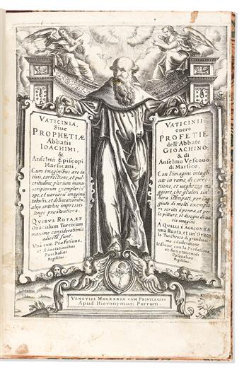 Joachim of Fiore (c. 1135-1202) Vaticinia, sive Prophetiae Abbatis Joachimi & Anselmi Episcopi Marsicani. Vaticinii overo Proetie dell